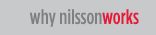 Why Nilsson Works
